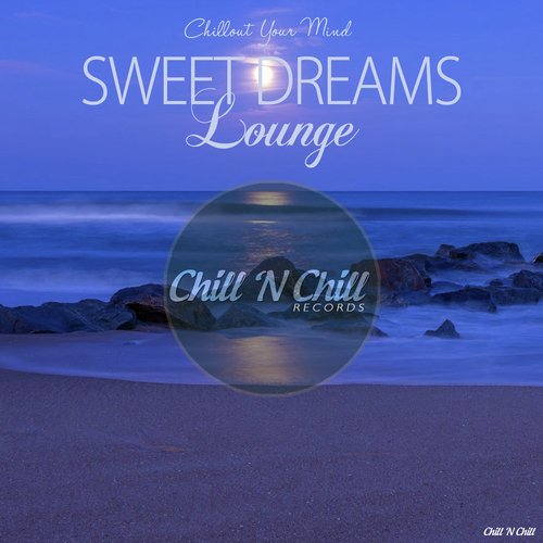 Sweet Dreams Lounge (Chillout Your Mind)_poster_image