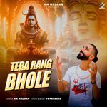 Tera Rang Bhole