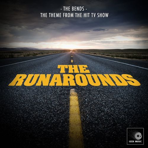 The Bends (From "The Runarounds") cover art