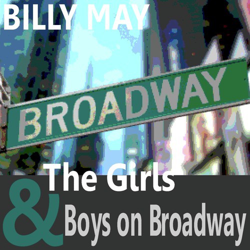 The Girls and Boys on Broadway
