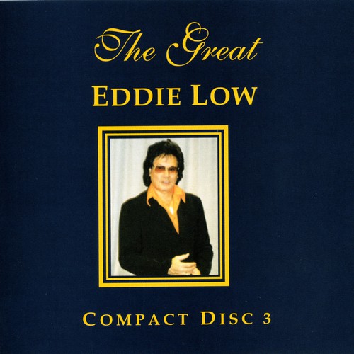 The Great Eddie Low - Vol 3
