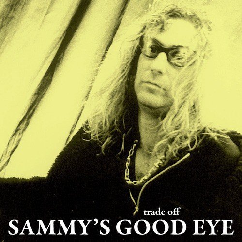 Sammy's Good Eye