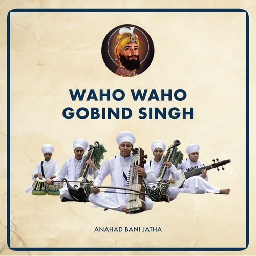 Waho Waho Gobind Singh
