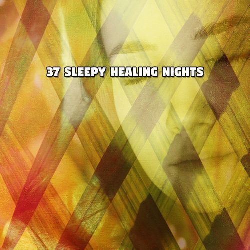 37 Sleepy Healing Nights