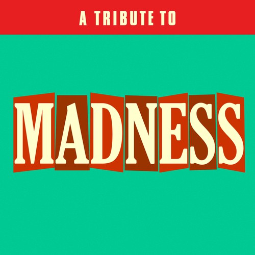 A Tribute to Madness