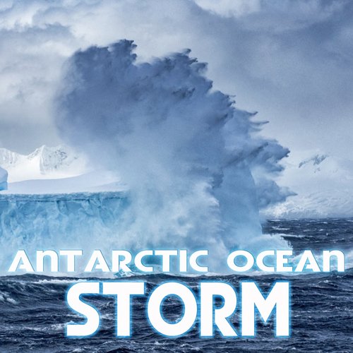 Antarctic Ocean Storm (feat. Weather Forecast)_poster_image