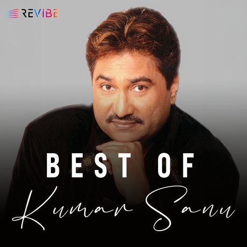 Best of Kumar Sanu