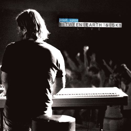 Between Earth & Sky (Live)