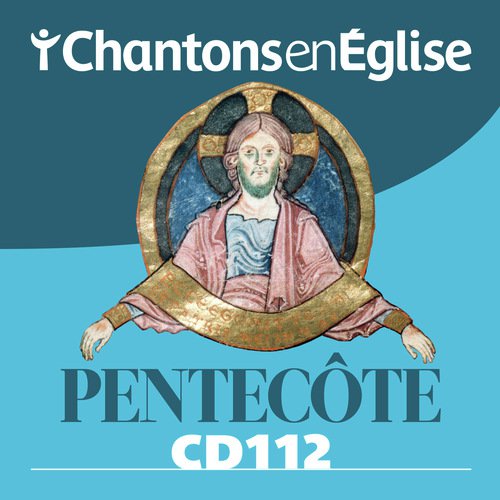 Chantons en Église: Pentecôte (CD 112)