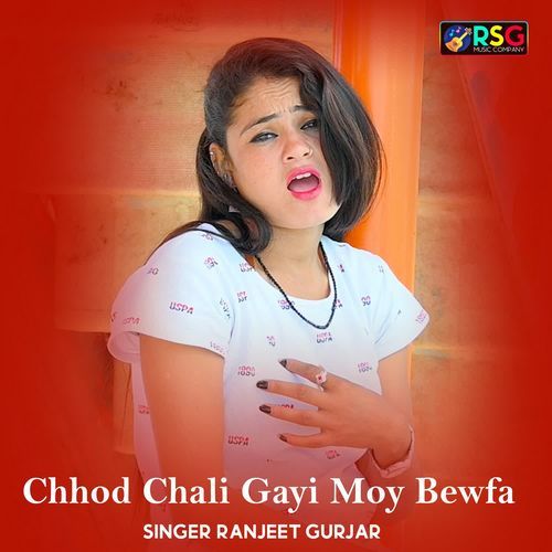 Chhod Chali Gayi Moy Bewfa