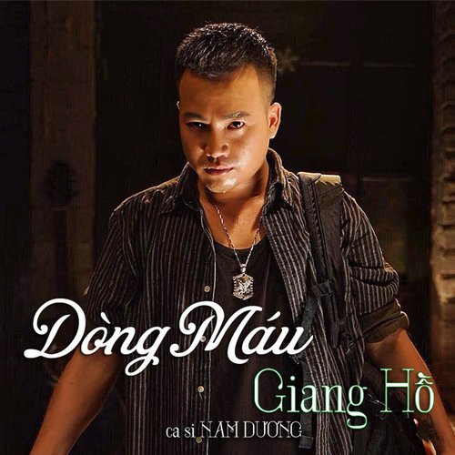 Dòng Máu Giang Hồ