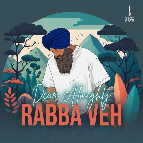 Dear Almighty - Rabba Veh