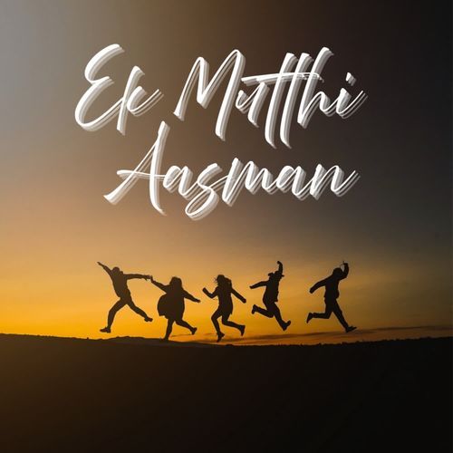 Ek Mutthi Aasman