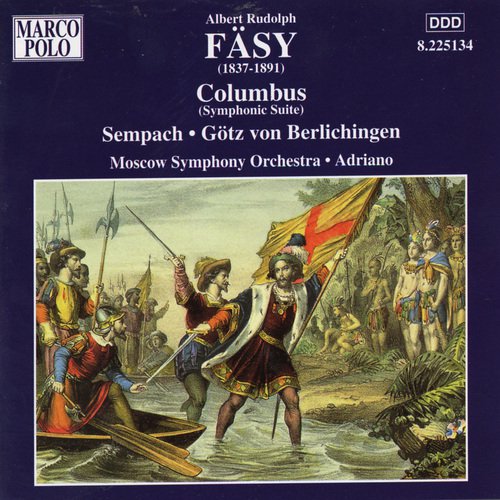 Faesy: Columbus / Sempach / Der Triumph Der Liebe