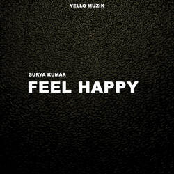 Feel Happy-BykESyYDWn8