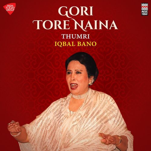 Gori Tore Naina - Thumri - Raga Pilu - Tala Keharwa