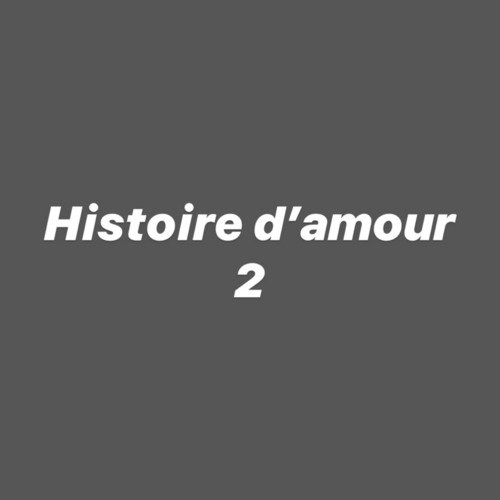 Histoire d'amour 2 cover art