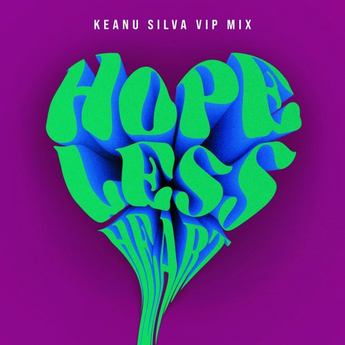 Hopeless Heart (Keanu Silva VIP Mix)_poster_image