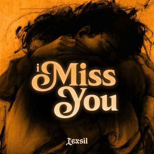 I Miss You