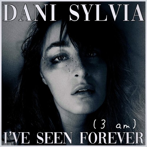 I've Seen Forever (3am) cover art