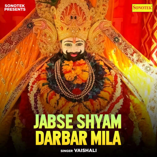 Jabse Shyam Darbar Mila