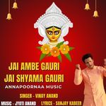 Jai Ambe Gauri Jai Shyama Gauri