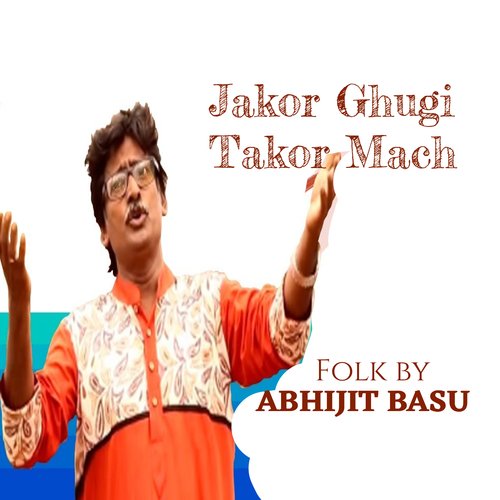 Jakor Ghugi Takor Mach_poster_image