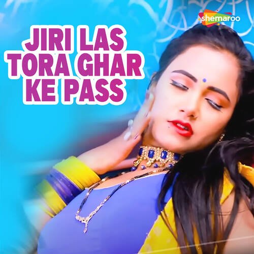 Jiri Las Tora Ghar Ke Pass