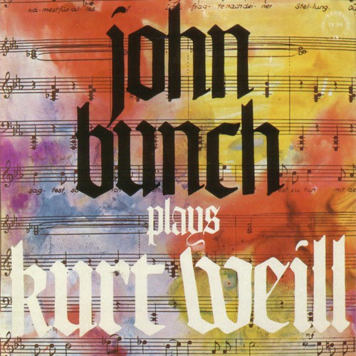 John Bunch Plays Kurt Weill_poster_image