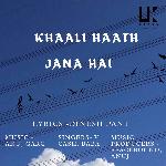 KHAALI HAATH JANA HAI