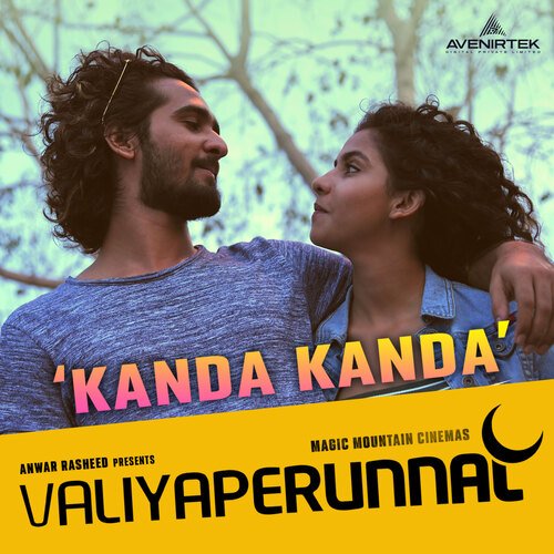 Kanda Kanda (From "Valiyaperunnal")
