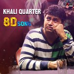 Khali Quarter 8D Song