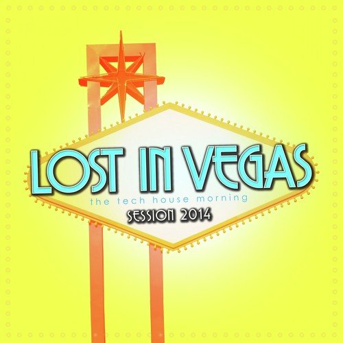 Lost in Vegas - The Tech House Morning Session 2014