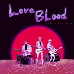 LoveBlood (Live at Rak Studios)