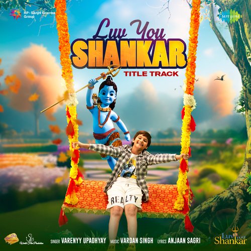 Luv You Shankar - Title Track (From "Luv You Shankar")