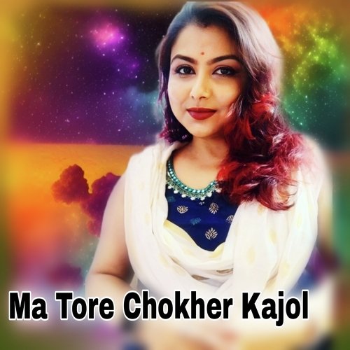 Ma Tore Chokher Kajol