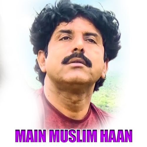 Main Muslim Haan