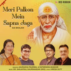 Meri Palkon Mein Sapna Jaga (Sai Bhajan)-RjI0QhEHXWM