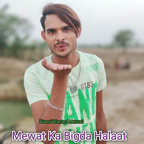 Mewat Ka Bigda Halaat