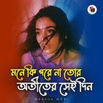 Mone Ki Pore Na Tor Otiter Shei Din