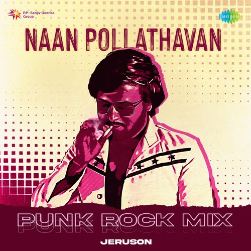 Naan Pollathavan - Punk Rock Mix