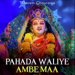 Pahada Waliye Ambe Maa