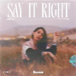 Say It Right-Il4CcBUCBwY