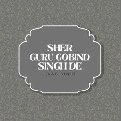 Sher Guru Gobind Singh De-EVEHViRHYQc