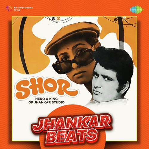 Shor - Jhankar Beats