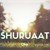 Shuruaat