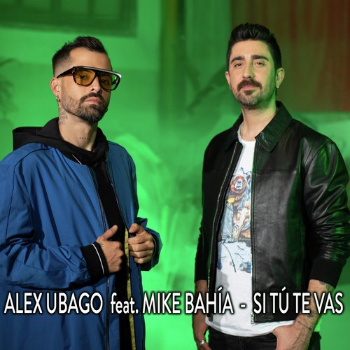 Si tú te vas (feat. Mike Bahía)_poster_image