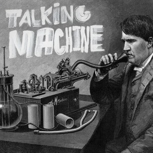 Talking Machine