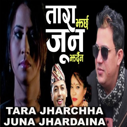 Tara Jharchha Juna Jhardaina_poster_image