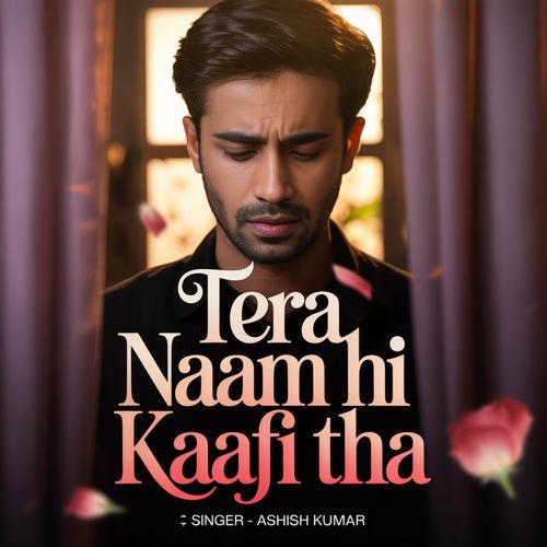 Tera Naam Hi Kaafi Tha